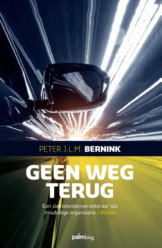 Geen weg terug – Peter J.L.M. Bernink – boek cover
