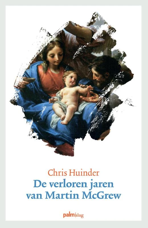 De verloren jaren van Martin McGrew – Chris Huinder – boek cover