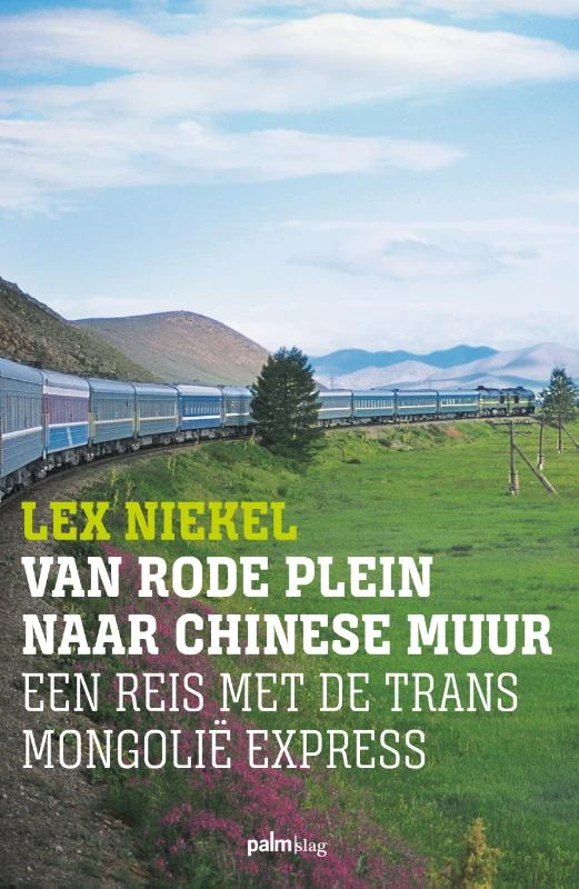 Van Rode Plein naar Chinese Muur – Lex Niekel – boek cover