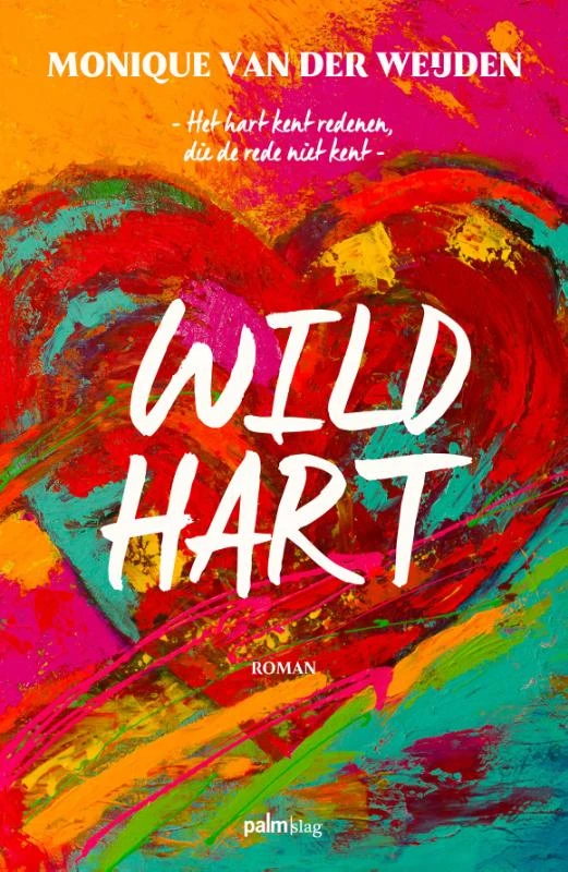 Wild hart – Monique van der Weijden – boek cover