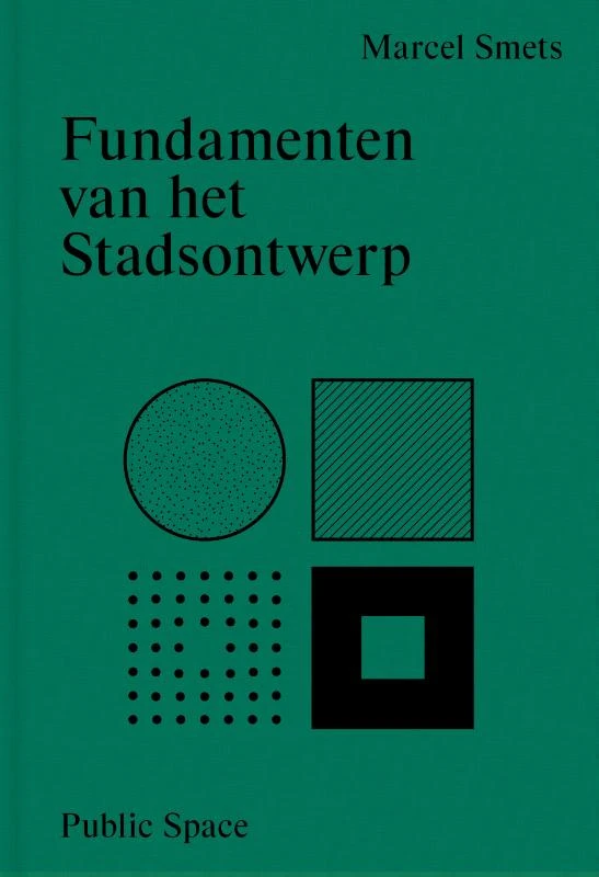 Fundamenten van het stadsontwerp – Marcel Smets – boek cover