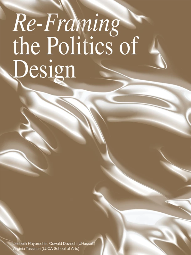 Re- Framing the Politics of Design – Liesbeth Huybrechts – boek cover