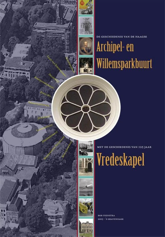 De geschiedenis van de Haagse archipel en Willemsparkbuurt – Bob Feenstra – boek cover