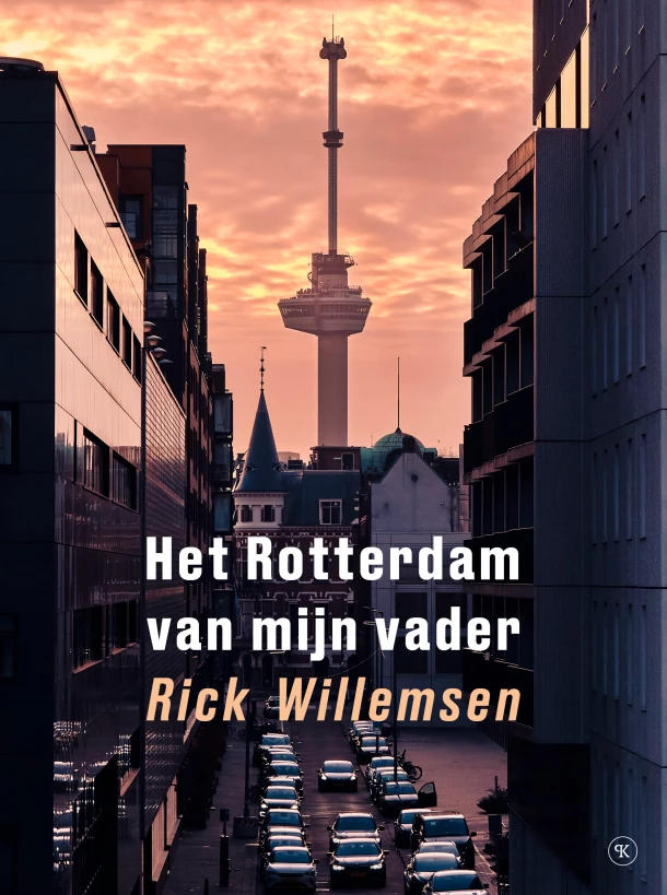 Het Rotterdam van mijn vader – Rick Willemsen – boek cover