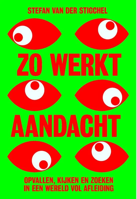 Zo werkt aandacht – Stefan van der Stigchel – boek cover