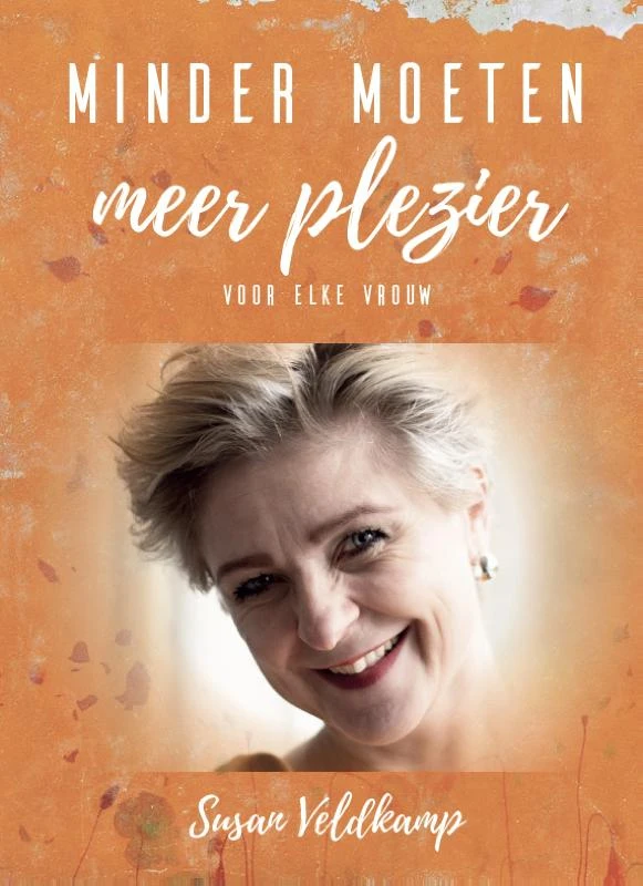Minder moeten meer plezier – Susan Veldkamp – boek cover