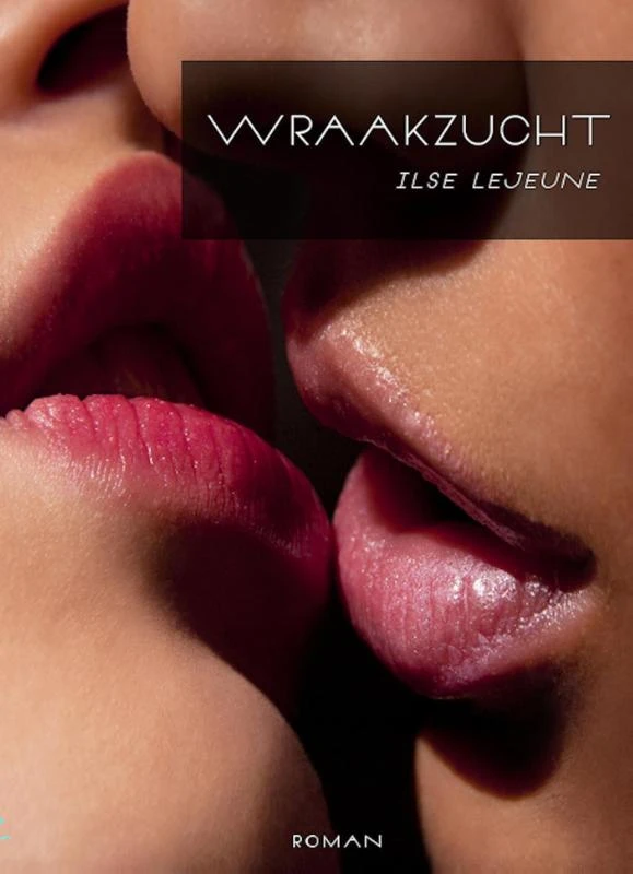 Wraakzucht – Ilse Lejeune – boek cover