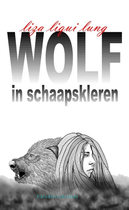 Wolf in schaapskleren – Liza Liqui Lung – boek cover