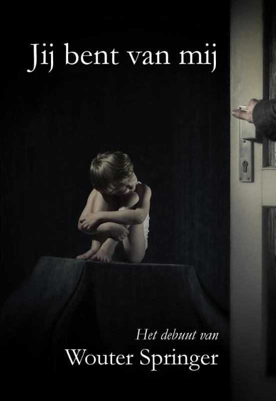 Jij bent van mij – Wouter Springer – boek cover