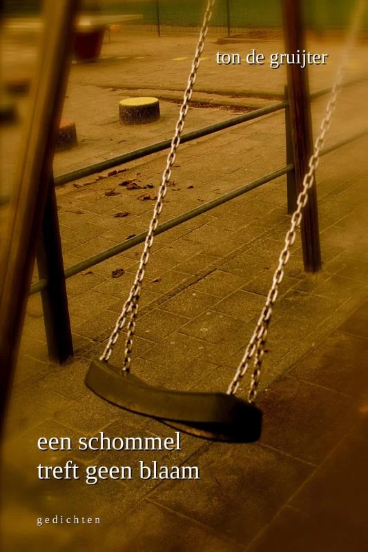 Een schommel treft geen blaam – Ton de Gruijter – boek cover