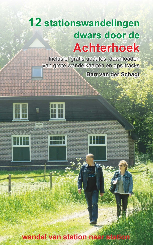 12 stationswandelingen dwars door de Achterhoek – Bart van der Schagt – boek cover