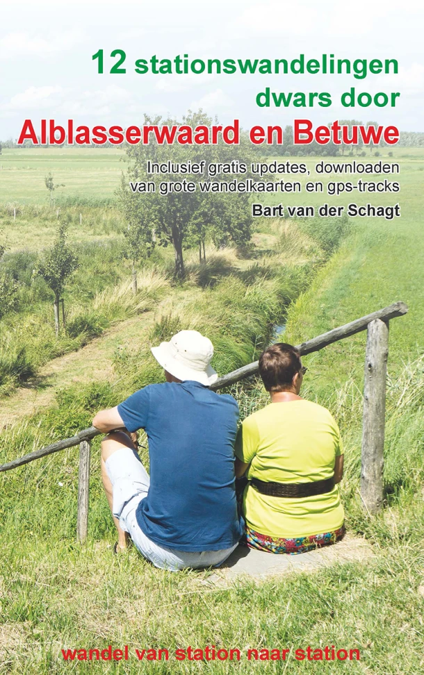 12 stationswandelingen dwars door Alblasserwaard en Betuwe – Bart van der Schagt – boek cover