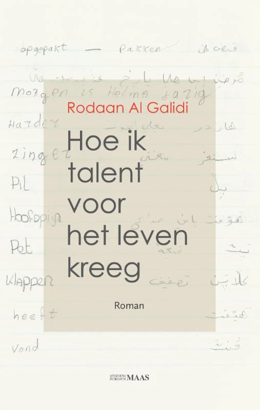 Hoe ik talent voor het leven kreeg – Rodaan Al Galidi – boek cover