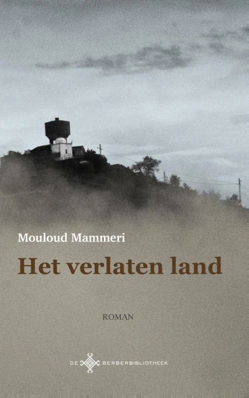 Het verlaten land – Mouloud Mammeri – boek cover
