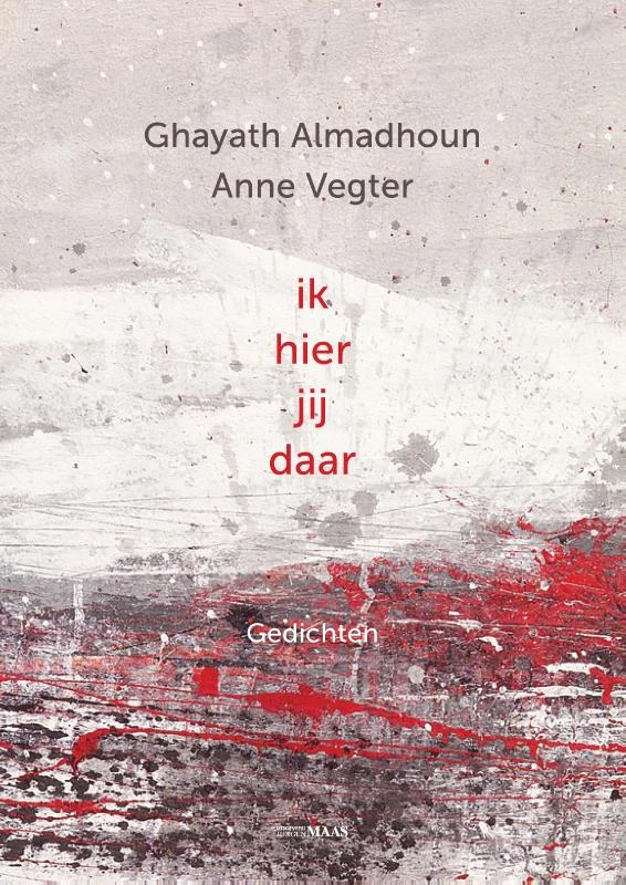 Ik hier jij daar – Ghayath Almadhoun – boek cover