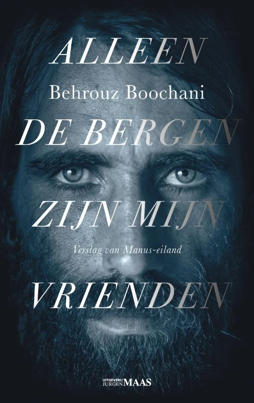 Alleen de bergen zijn mijn vrienden – Behrouz Boochani – boek cover