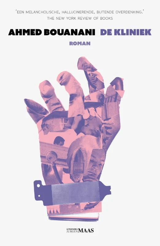 De kliniek – Ahmed Bouanani – boek cover