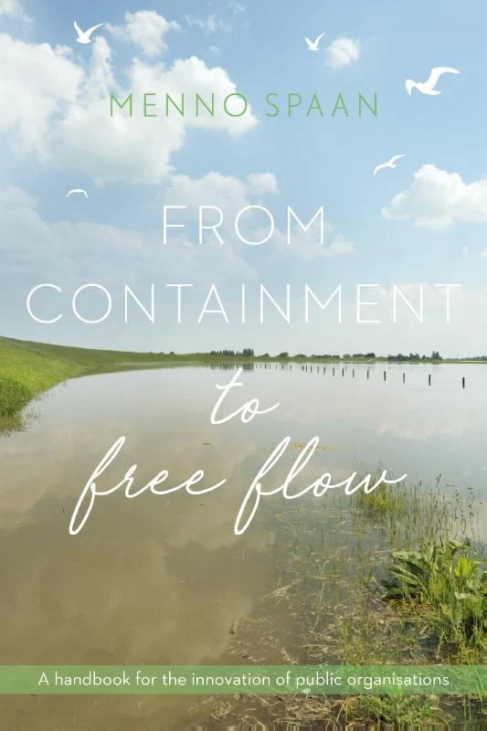 From Containment to Free Flow – Menno Spaan – boek cover