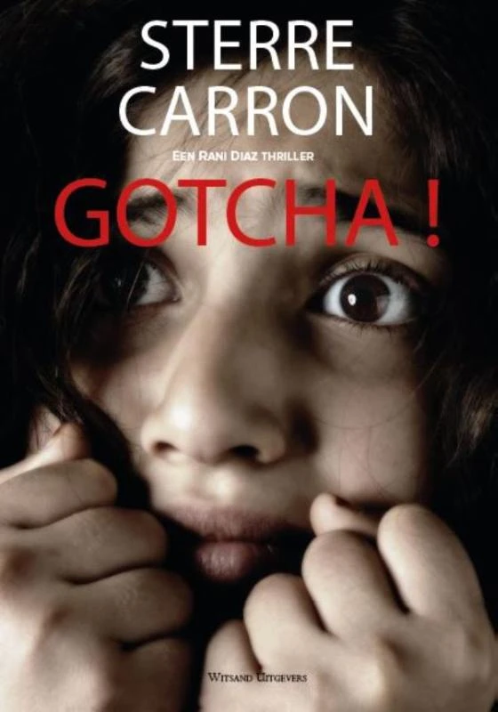 Gotcha! – Sterre Carron – boek cover