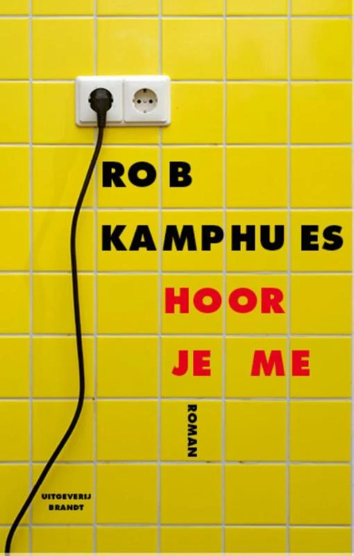 Hoor je me – Rob Kamphues – boek cover