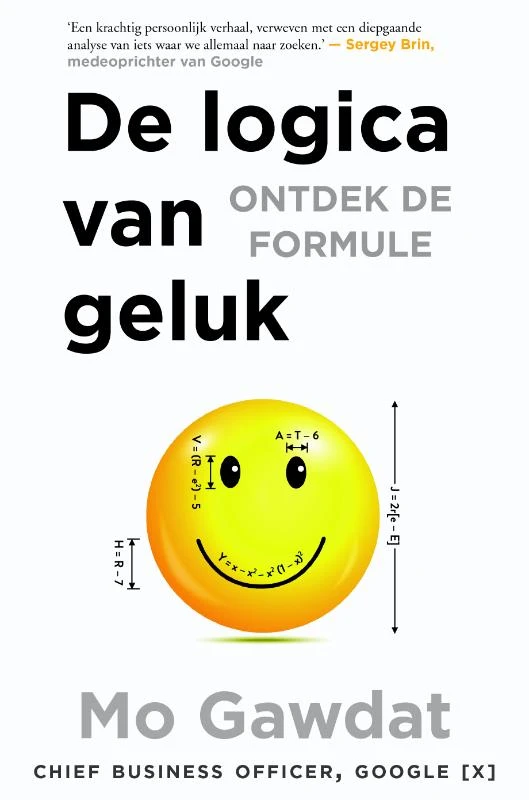 De logica van geluk – Mo Gawdat – boek cover