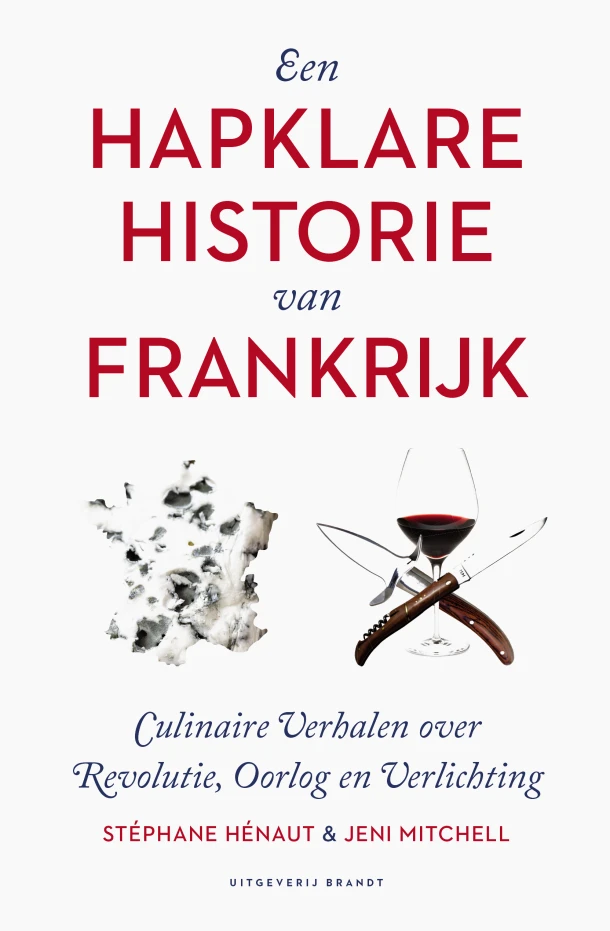 Een Hapklare Historie van Frankrijk – Stéphane Hénaut – boek cover