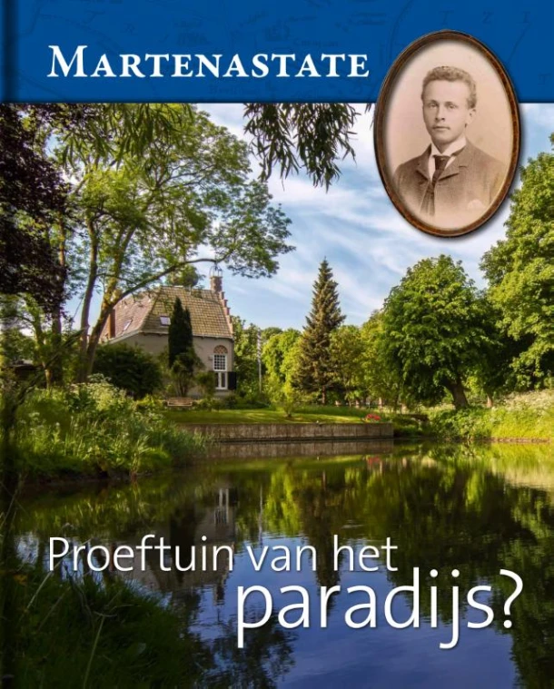 Martenastate. Proeftuin van het paradijs? – Tjitte Kamminga – boek cover