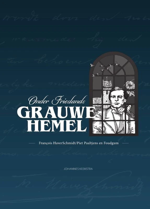 Onder Frieslands grauwe hemel – Johannes Keekstra – boek cover
