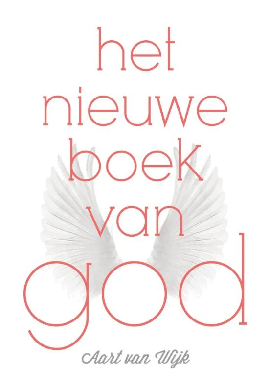 Het nieuwe boek van God – Aart van Wijk – boek cover