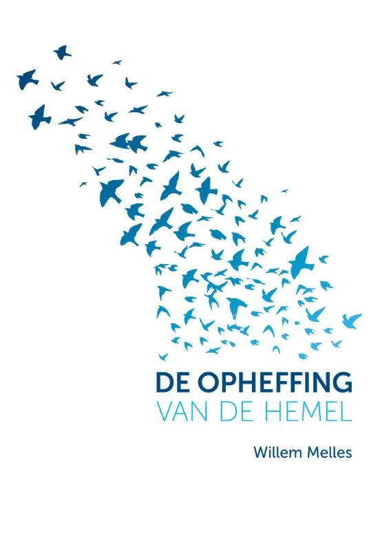 De opheffing van de hemel – Willem Melles – boek cover
