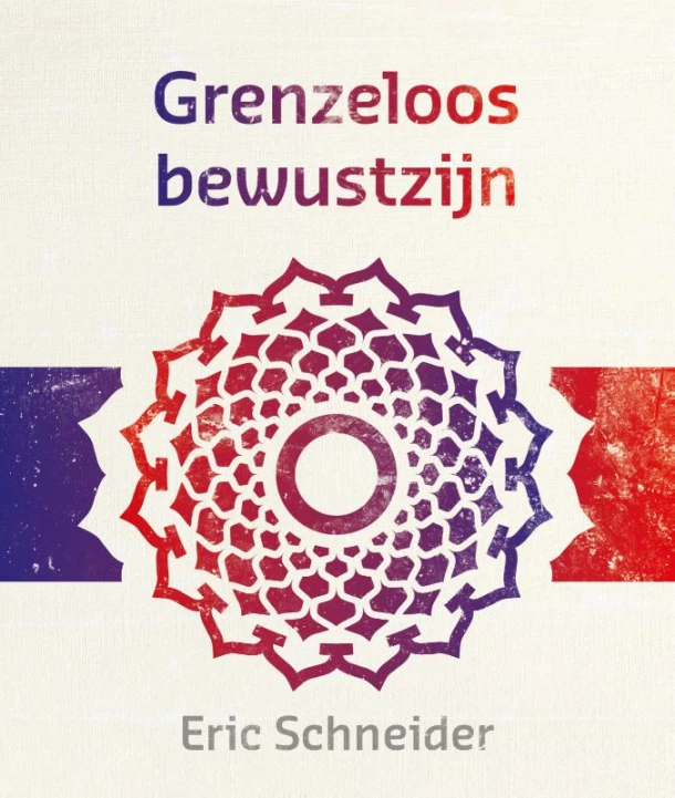 Grenzeloos bewustzijn – Eric Schneider – boek cover