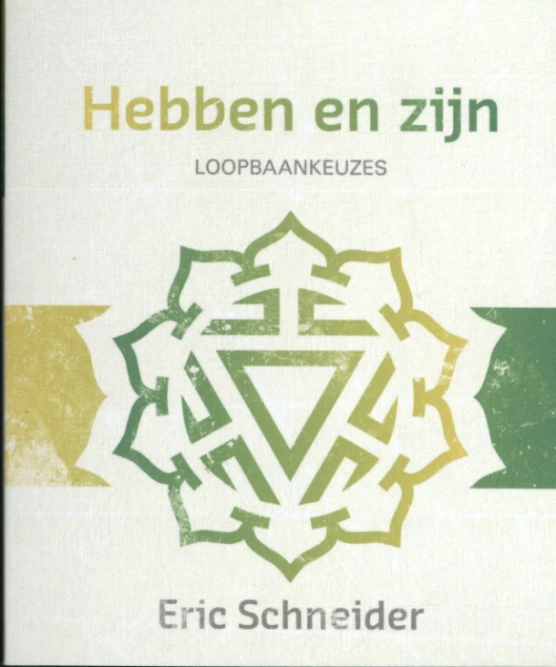 Hebben en zijn – Eric Schneider – boek cover