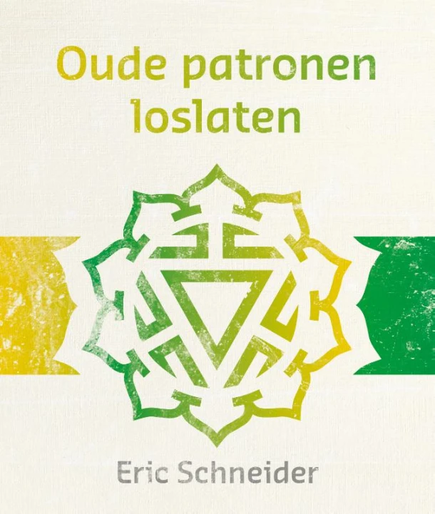 Oude patronen loslaten – Eric Schneider – boek cover