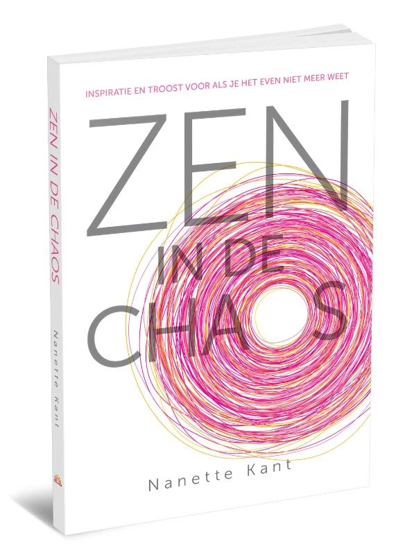 Zen in de chaos – Nanette Kant – boek cover