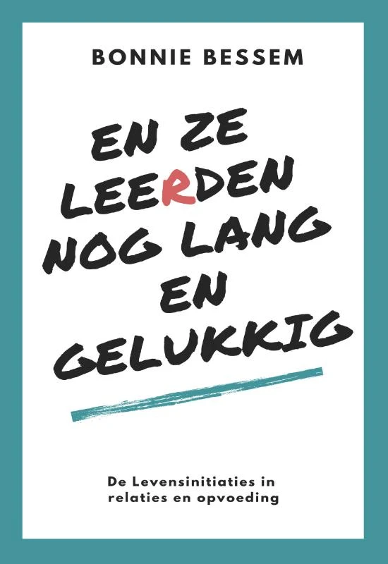 En ze leerden nog lang en gelukkig – Bonnie Bessem – boek cover