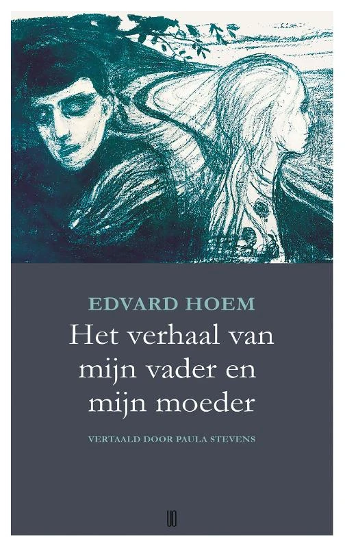 Het verhaal van mijn vader en mijn moeder – Edvard Hoem – boek cover