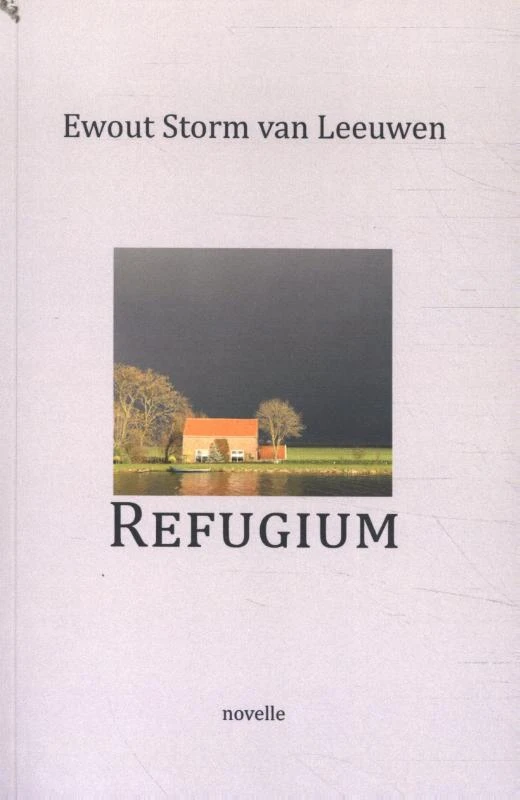 Refugium – Ewout Storm van Leeuwen – boek cover