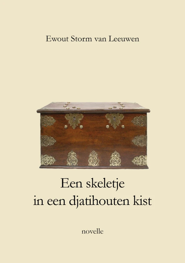 Een skeletje in een djatihouten kist – Ewout Storm van Leeuwen – boek cover