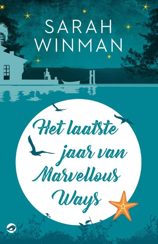 Het laatste jaar van Marvellous Ways – Sarah Winman – boek cover