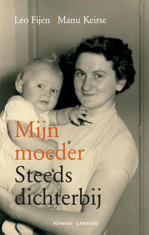 Mijn moeder steeds dichterbij – Leo Fijen – boek cover