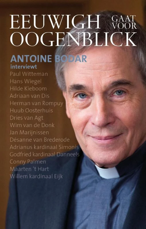 Eeuwig gaat voor oogenblick – Antoine Bodar – boek cover
