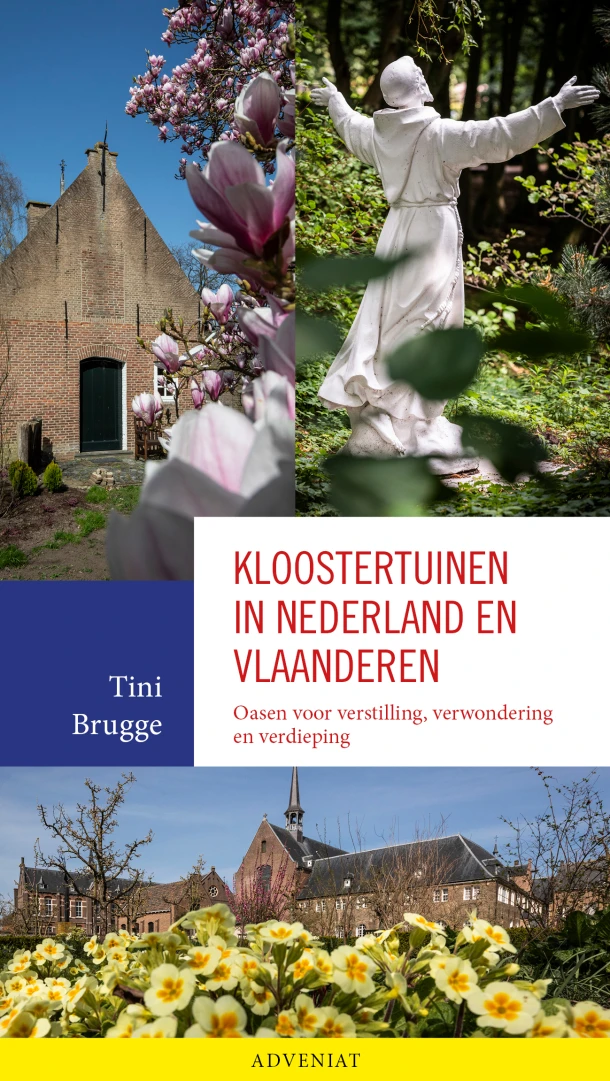 Kloostertuinen in Nederland en Vlaanderen – Tini Brugge – boek cover