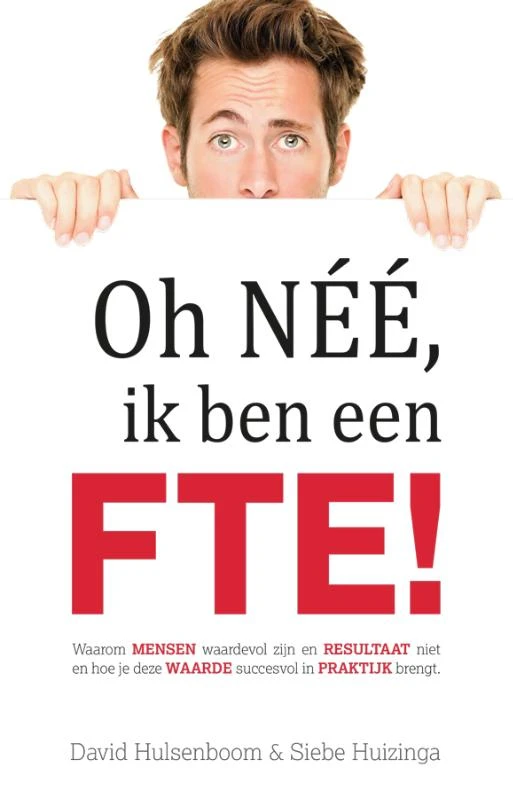 Oh néé, ik ben een FTE! – David Hulsenboom – boek cover
