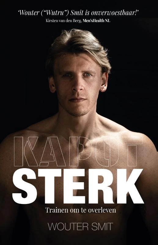 Kapot Sterk – Wouter Smit – boek cover