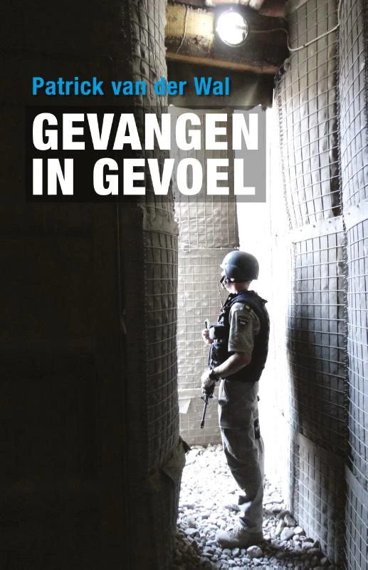 Gevangen in gevoel – Patrick van der Wal – boek cover