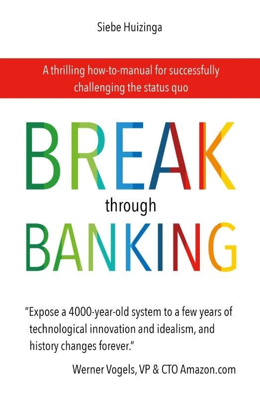 Break Through Banking – Siebe Huizinga – boek cover