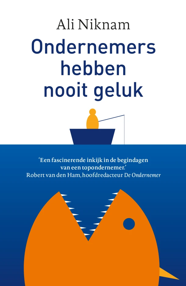 Ondernemers hebben nooit geluk – Ali Niknam – boek cover