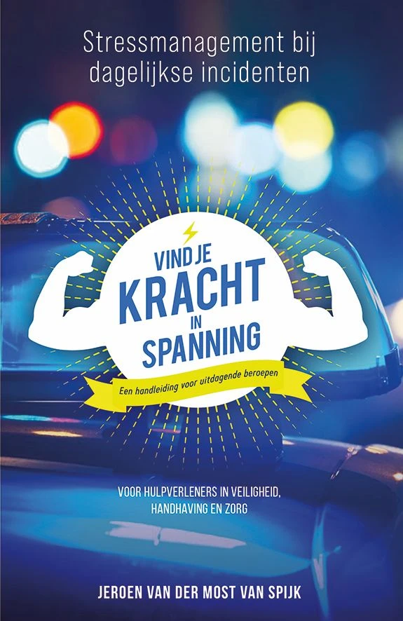 Stress. Vind je kracht in spanning – Jeroen van der Most van Spijk – boek cover