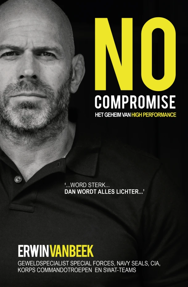 No compromise – Erwin van Beek – boek cover