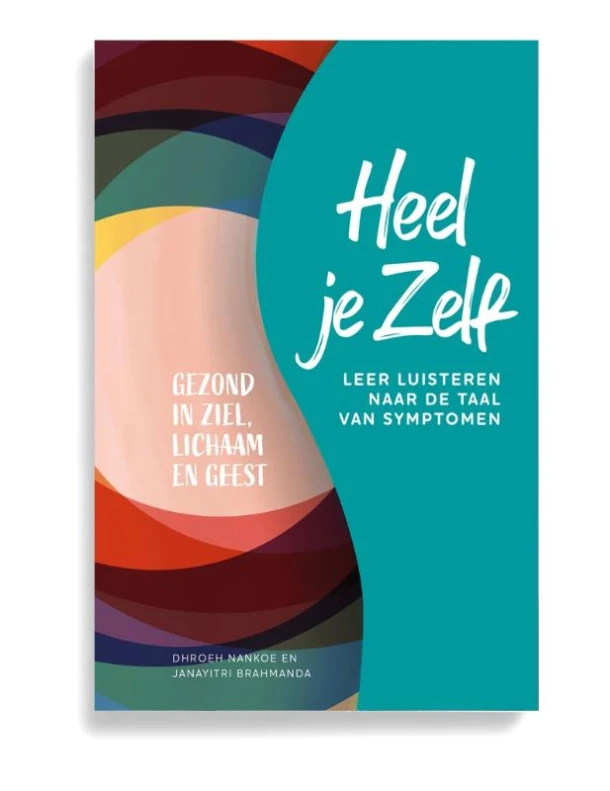 Heel je Zelf – Dhroeh Nankoe – boek cover